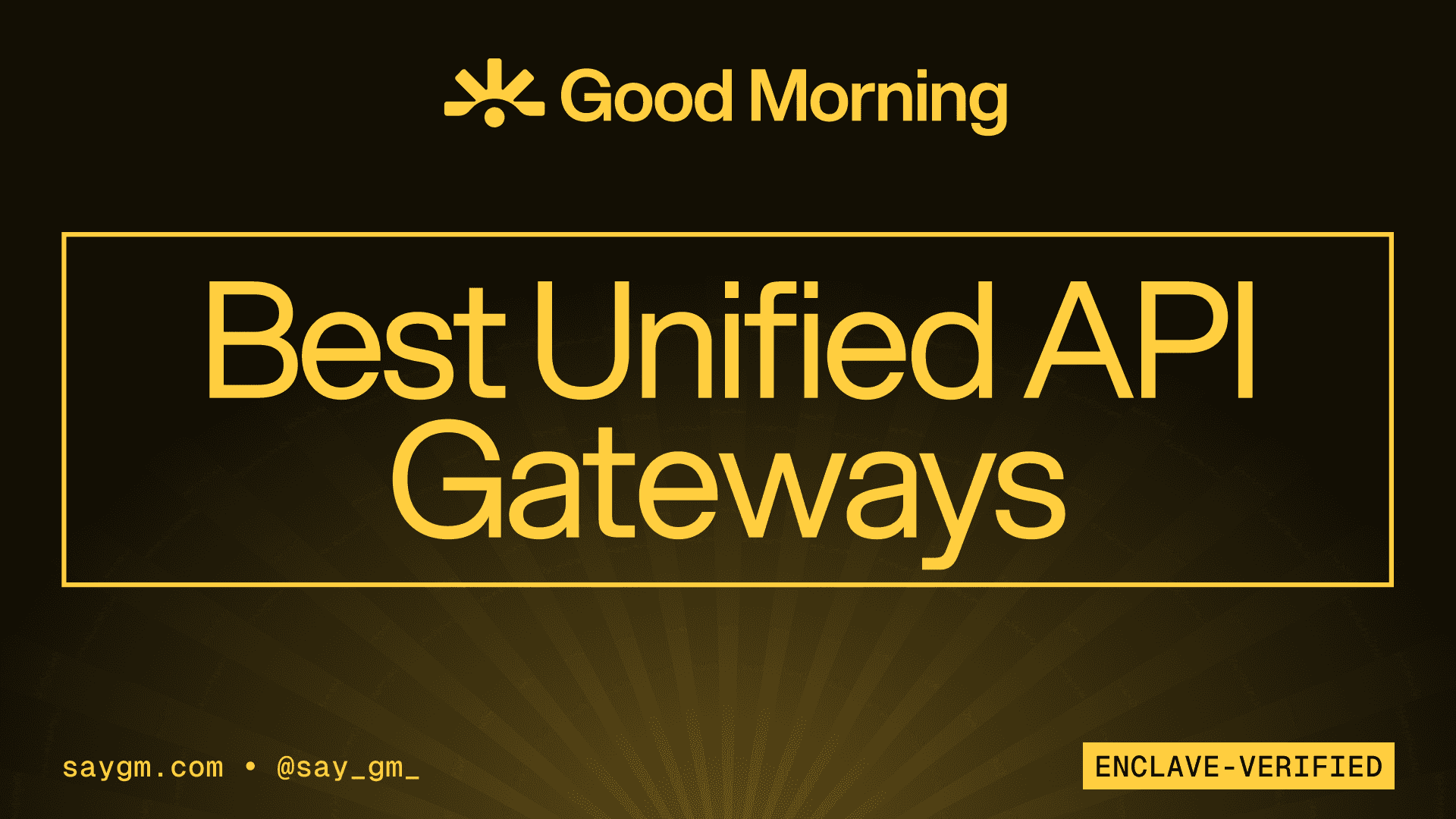 Best Unified API Gateways - SayGm blog header graphic