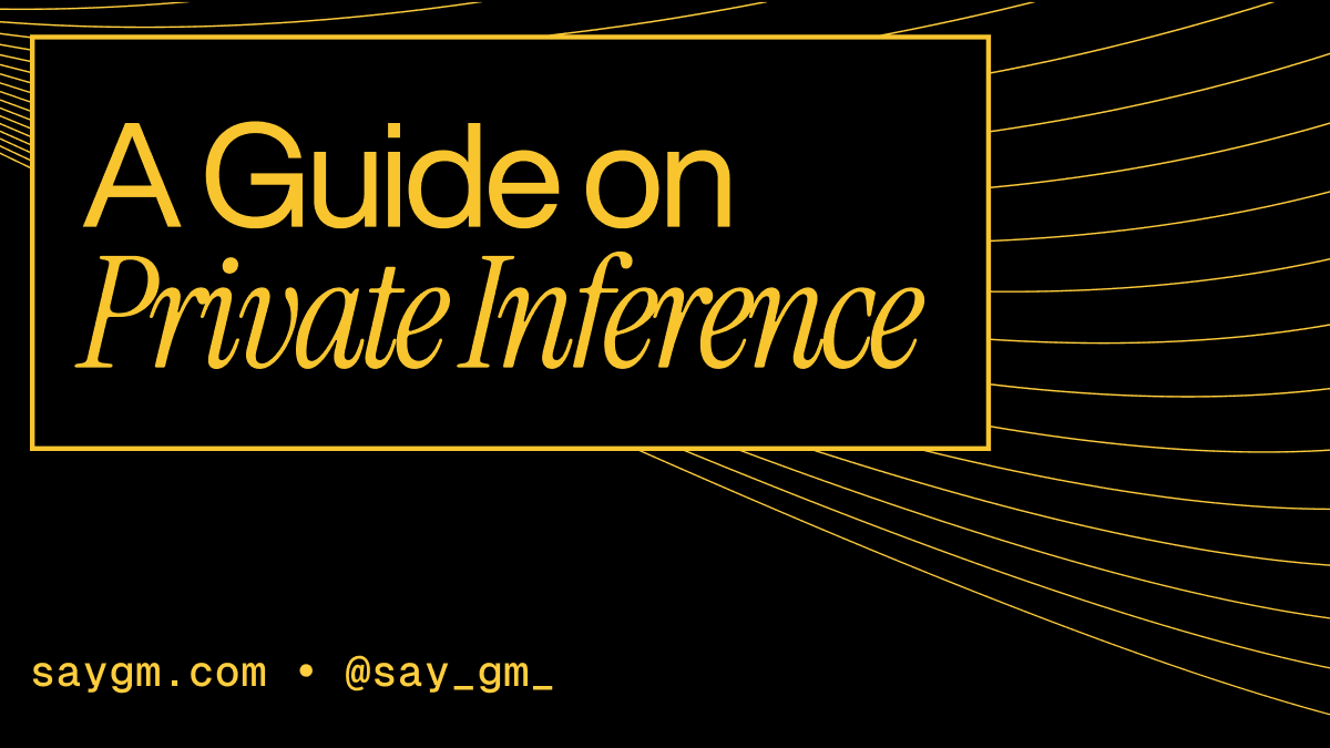 Private Inference Guide