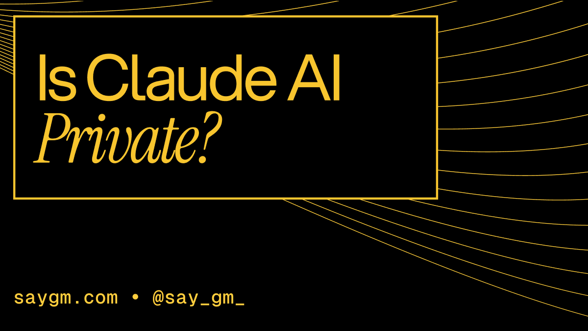 Header image for an article about breaking down Claude privacy and whether it's really private or just a policy.